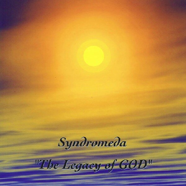 Syndromeda - The Legacy Of God
