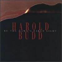 Harold Budd - By The Dawn