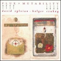 Holger Czukay & David Sylvian - Flux + Mutability