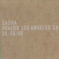 Sasha - Avalon, Los Angeles, CA, 24/06/06