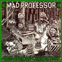 Mad Professor - Dub Me Crazy 3: The African Connection