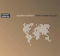 Audio Lotion - Metrosensual