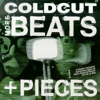 Coldcut - More Beats+Pieces