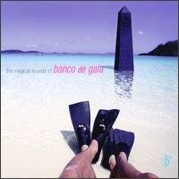 Banco De Gaia - The Magical Sounds Of Banco De Gaia