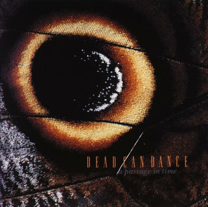 Dead Can Dance - A Passage In Time