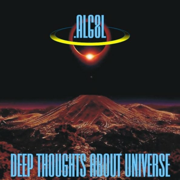 Algol - Deep Thoughts About Universe