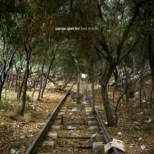 Aaron Spectre - Lost Tracks