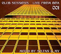 Sultan - Club Sessions Live From BOA