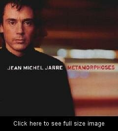 Jean-Michel Jarre - Metamorphoses