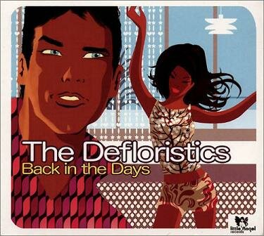 The Defloristics - Back in The Days (2005)