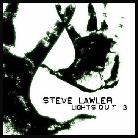 Steve Lawler – Lights out 3