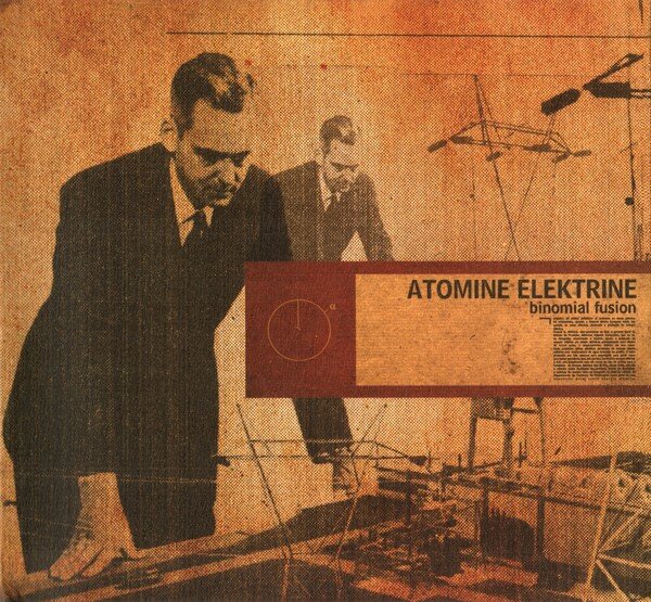 Atomine Elektrine - Binomial Fusion (2CD)