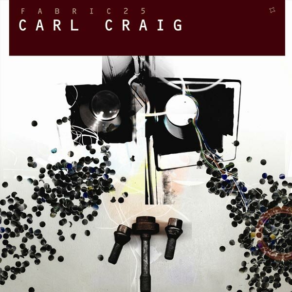 Carl Craig – Fabric 25