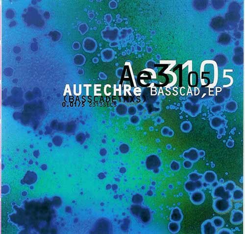 Autechre - Basscad EP