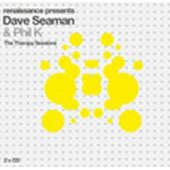 Dave Seaman & Phil K - Renaissance: Therapy sessions