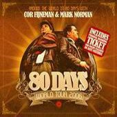 DJ Cor Fijneman & Mark Norman - 80 Days World Tour 2006