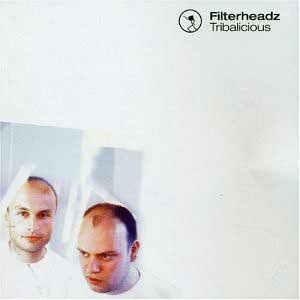 Filterheadz – Tribalicious