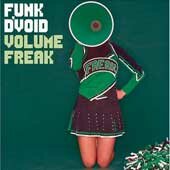 Funk D’Void - Volume Freak