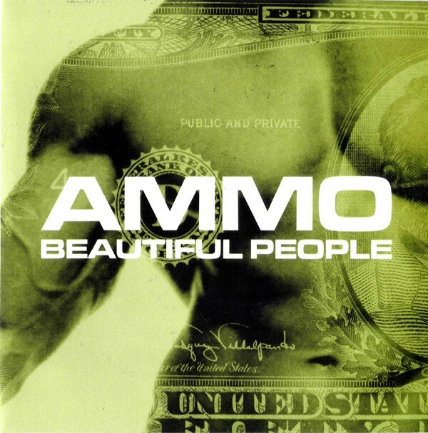 Ammo - Beautiful People