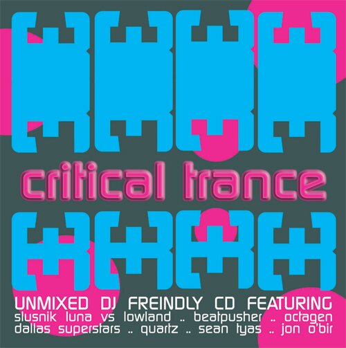 Critical Trance - Unmixed DJ