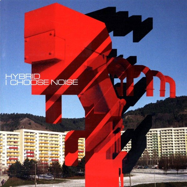 Hybrid - I Coose Noise