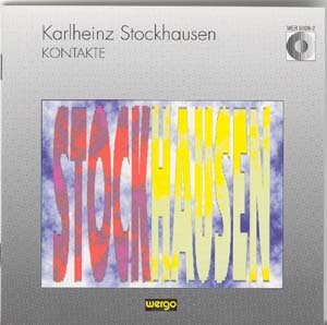 Karlheinz Stockhausen - Kontakte