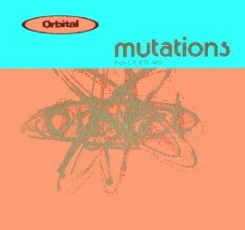 Orbital - Mutations
