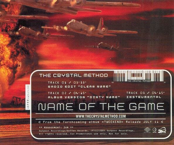 The Crystal Method - Name Of The Game