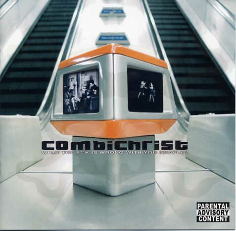 Combichrist - What The F**k Is Wrong With You People?