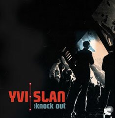 Yvi Slan - Knock Out