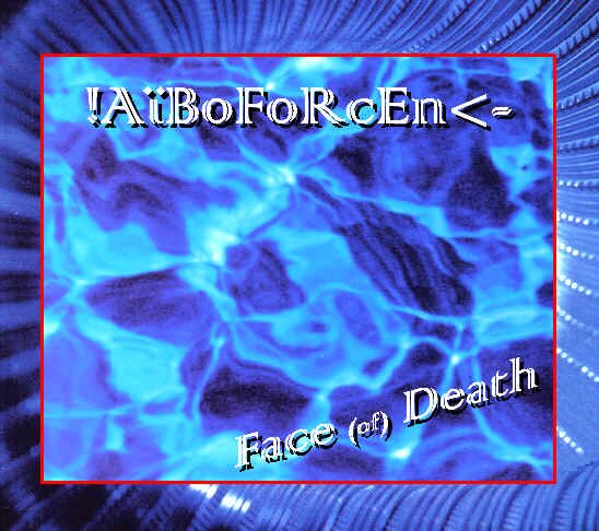 Aïboforcen - Face (Of) Death
