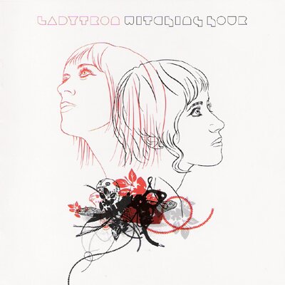 Ladytron – Witching Hour