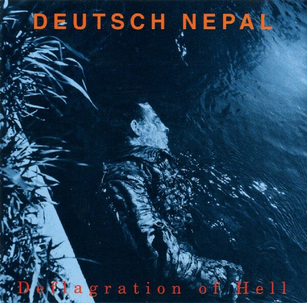 Deutsch Nepal - Deflagration Of Hell