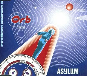 The Orb - Asylum (Part One & Two)