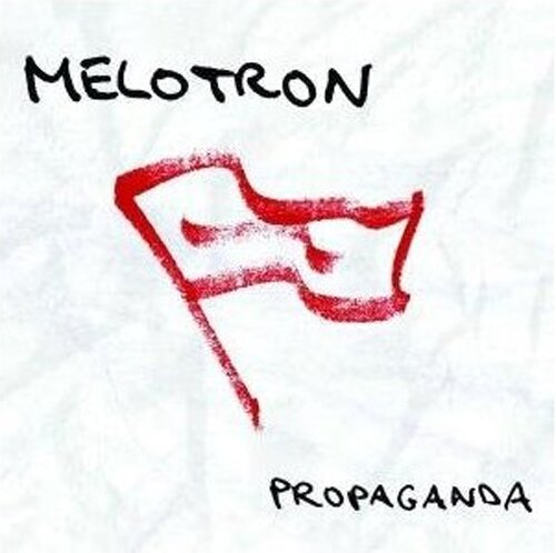 Melotron - Propaganda