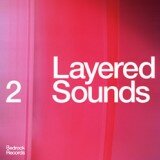 Various - Layered Sounds 2