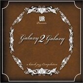 UR presents Galaxy 2 Galaxy - A Hitech Jazz Compilation