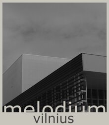 Melodium - Vilnius