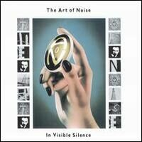 The Art Of Noise - In Visible Silence