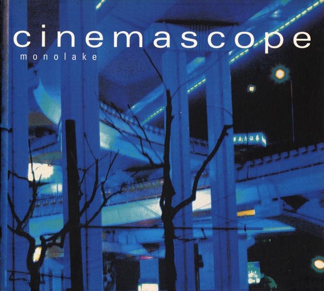 Monolake - Cinemascope