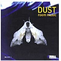 Dust - Room Music