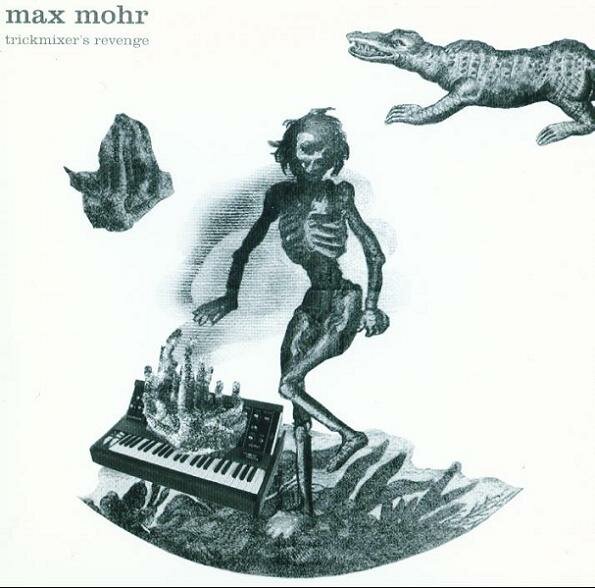 Max Mohr - Trickmixer