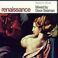VA - Renaissance - Desire (DJ Mix - Dave Seaman)