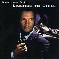 Namlook - Namlook XIII - License To Chill