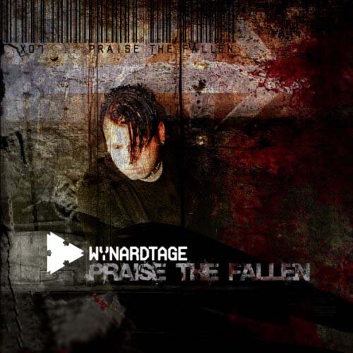 Wynardtage - Praise The Fallen