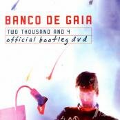 Banco De Gaia - Two Thousand And 4
