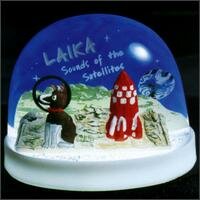Laika - Sound Of The Satellites