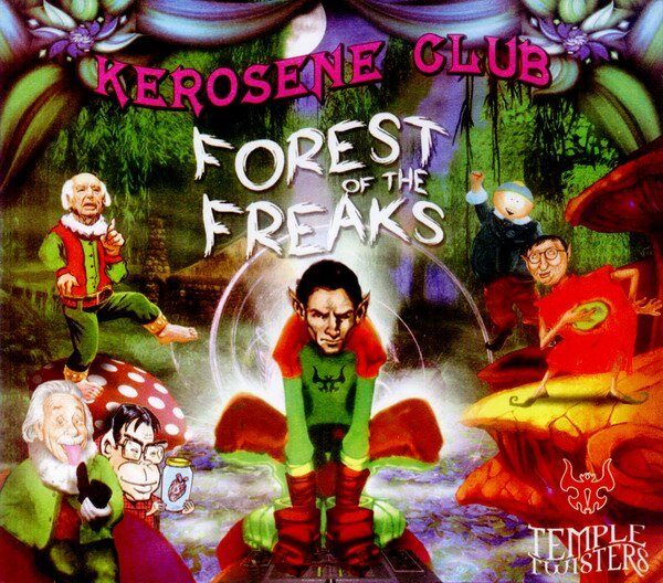 Kerosene Club - Forest Of The Freaks