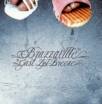Brazzaville - East L.A. Breeze (ltd.edition)