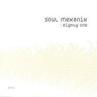 Soul Mekanik - Eighty one